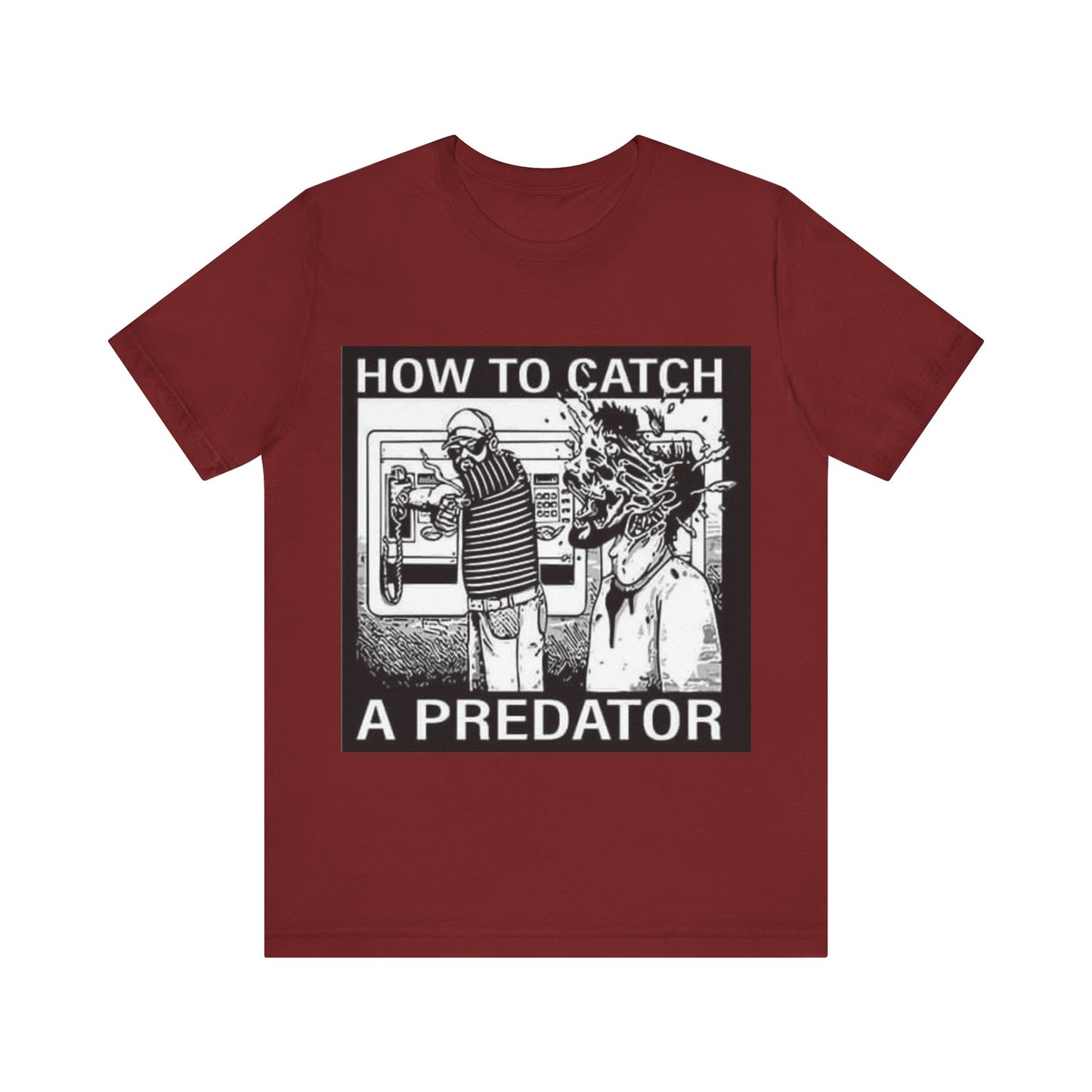 HOW TO CATCH A PREDATOR