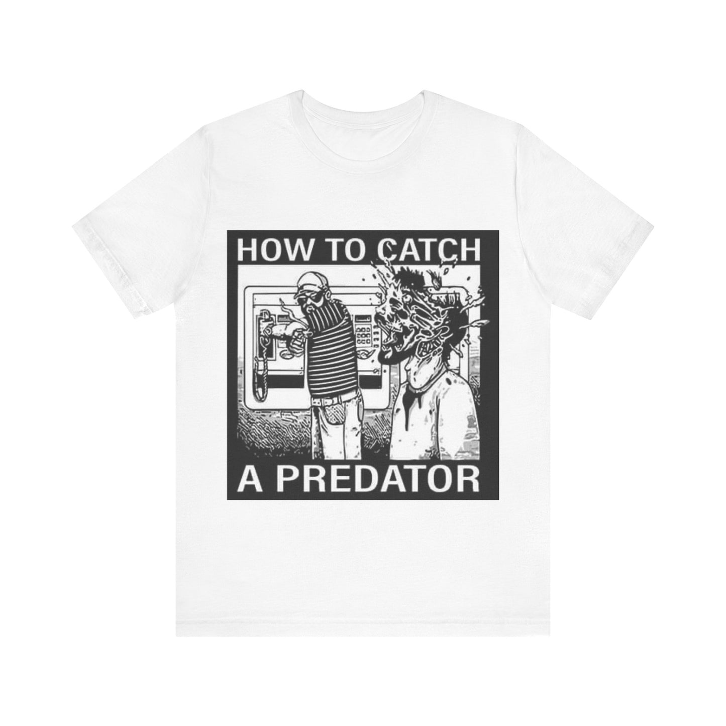 HOW TO CATCH A PREDATOR